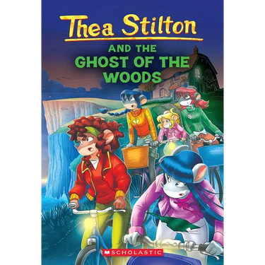 The Ghost of the Woods (Thea Stilton #37)