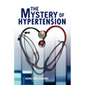 The Mystery of Hypertension