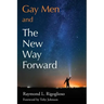 Gay Men and The New Way Forward