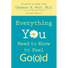 Everything You Need to Know to Feel Go(o)d