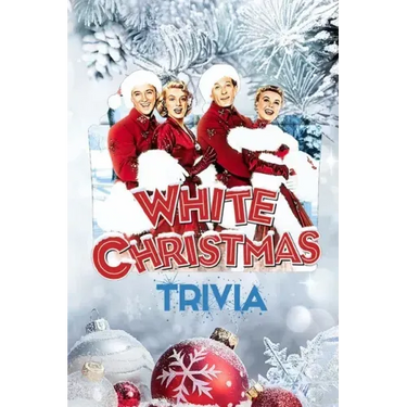 'White Christmas' Trivia: Gift for Christmas