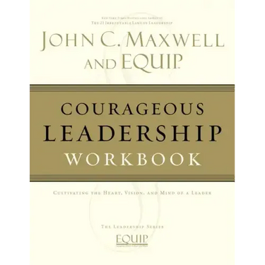 Courageous Leadership Workbook