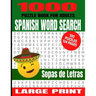 1000 Puzzle Book for Adults Spanish Word Search 100 Puzzles: Great Way to Improve Your Spanish Language Skills - Great Word Finds Puzzles with the Mos