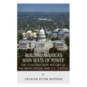 Building America's Main Seats of Power: The Construction History of the White House and U.S. Capitol