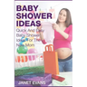 Baby Shower Ideas: Quick and Easy Baby Shower Ideas for the New Mom