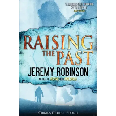 Raising the Past (Origins Edition)