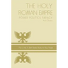 Holy Roman Empire: power politics papacy