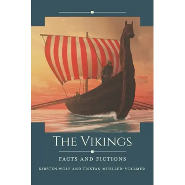 The Vikings: Facts and Fictions