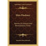 Eliza Pinckney: Women Of Colonial And Revolutionary Times