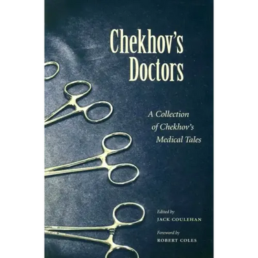Chekhov's Doctors: A Collection of Chekhov's Medical Tales