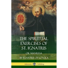 The Spiritual Exercises of St. Ignatius: Or Manresa