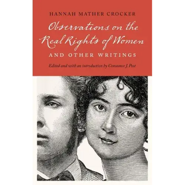Observations on the Real Rights of Women and Other Writings