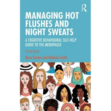 Managing Hot Flushes and Night Sweats: A Cognitive Behavioural Self-Help Guide to the Menopause