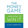 The Money Game and How to Win It