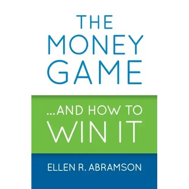 The Money Game and How to Win It