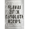 Absolute Recoil: Towards a New Foundation of Dialectical Materialism