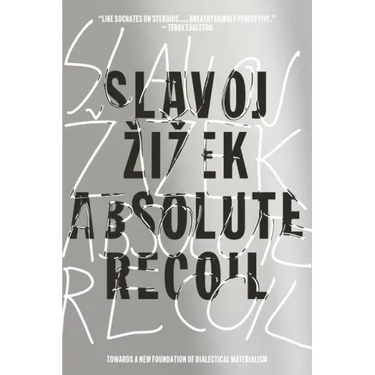 Absolute Recoil: Towards a New Foundation of Dialectical Materialism