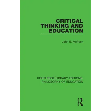 Critical Thinking and Education
