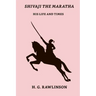 Shivaji The Maratha: His Life And Times