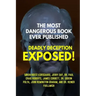 The Most Dangerous Book Ever Published: Deadly Deception Exposed!
