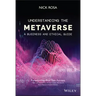 Understanding the Metaverse: A Business and Ethical Guide