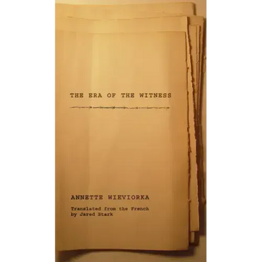 The Era of the Witness