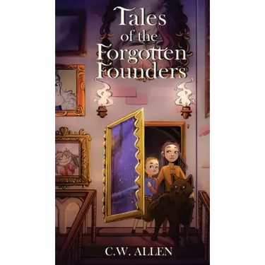 Tales of the Forgotten Founders