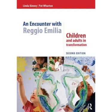 An Encounter with Reggio Emilia: Children and adults in transformation