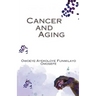 Cancer and Aging