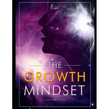 The Growth Mindset