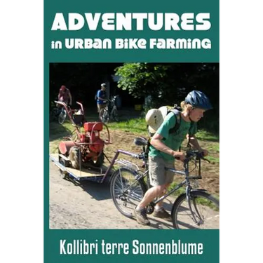 Adventures in Urban Bike Farming