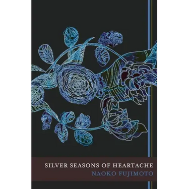 Silver Seasons of Heartache