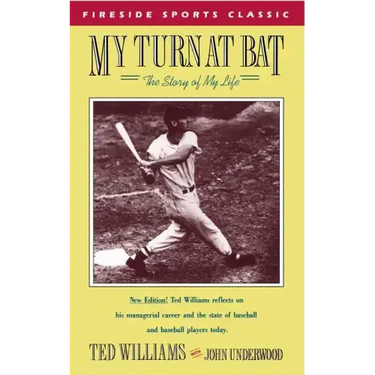 My Turn at Bat: The Story of My Life