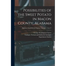 Possibilities of the Sweet Potato in Macon County, Alabama; no.17