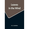 Leaves in the Wind