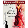 Flamenco Ukulele: Sevillanas Collection 2