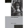 Childhood: Second Edition