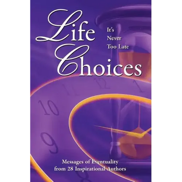 Life Choices: It's Never Too Late