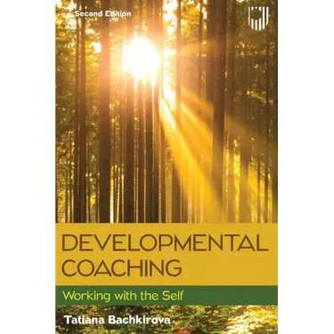 Developmental Coaching: Working with the Self