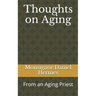 Thoughts on Aging: From an Aging Priest