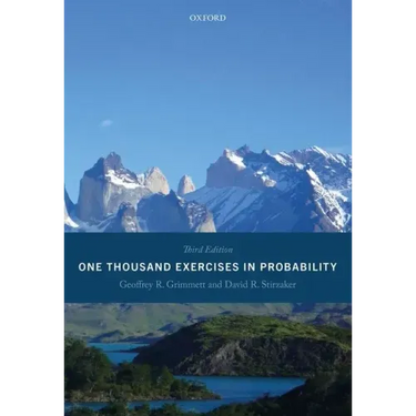 One Thousand Exercises in Probability: Third Edition