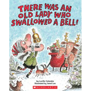 There Was an Old Lady Who Swallowed a Bell!