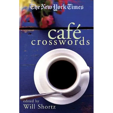 The New York Times Cafe Crosswords: Light and Easy Puzzles
