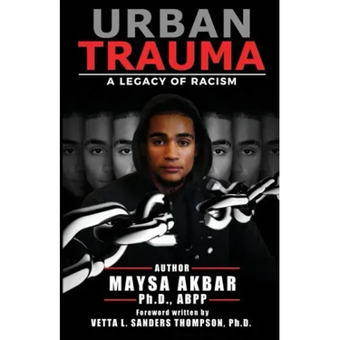 Urban Trauma: A Legacy of Racism