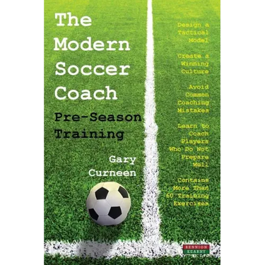 The Modern Soccer Coach: Pre-Season Training
