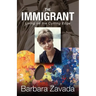 The Immigrant: Living on the Cutting Edge