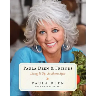 Paula Deen & Friends: Living It Up, Southern Style