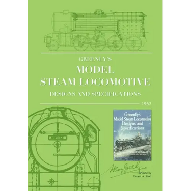 Greenly's Model Steam Locomotive Designs and Specifications