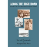 Along the High Road: A Guide to the Scenic Route between Espanola and Taos