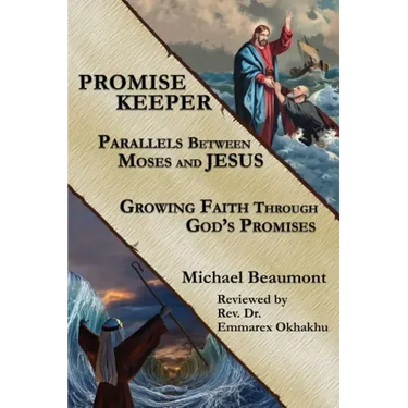 Promise Keeper: Parallels Between Moses and Jesus